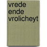 Vrede ende vrolicheyt by Alwine de Jong