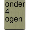 Onder 4 ogen door Kempeneers