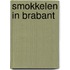 Smokkelen in Brabant