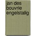 Jan des bouvrie engelstalig