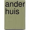 Ander huis door Brabander