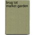 Brug tot market-garden