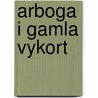 Arboga i gamla vykort door Onbekend