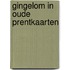 Gingelom in oude prentkaarten
