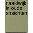 Naaldwijk in oude ansichten