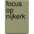 Focus op Nijkerk