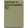 Eemnes in grootmoeders tijd door J.V.M. Out