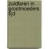 Zuidlaren in grootmoeders tijd