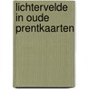 Lichtervelde in oude prentkaarten door S. Vanderwalle