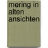Mering in alten Ansichten