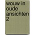 Wouw in oude ansichten 2