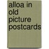 Alloa in old picture postcards