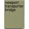 Newport transporter bridge door Dylan Jones