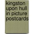 Kingston upon hull in picture postcards
