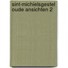 Sint-michielsgestel oude ansichten 2 door Gooyaers