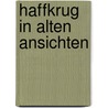 Haffkrug in alten ansichten by Fahrenkrog