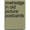 Rowhedge in old picture postcards by Pluckwell