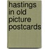 Hastings in old picture postcards