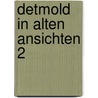 Detmold in alten ansichten 2 door Reicke