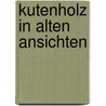 Kutenholz in alten ansichten by Hauschild