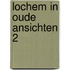 Lochem in oude ansichten 2