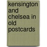 Kensington and chelsea in old postcards by Iii Edwards