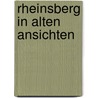 Rheinsberg in alten ansichten door Niemann