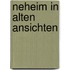 Neheim in alten Ansichten