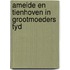Ameide en tienhoven in grootmoeders tyd