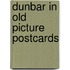 Dunbar in old picture postcards
