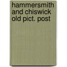 Hammersmith and chiswick old pict. post door Iii Edwards