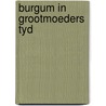 Burgum in grootmoeders tyd by Franke