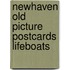 Newhaven old picture postcards lifeboats