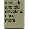 Teesside and old cleveland once more door Robin Cooke