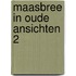Maasbree in oude ansichten 2
