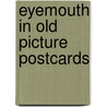 Eyemouth in old picture postcards door Lawson Wood