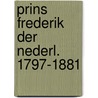 Prins frederik der nederl. 1797-1881 by Postma