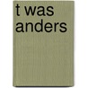 T was anders by Lindeman