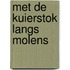 Met de kuierstok langs molens