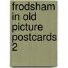 Frodsham in old picture postcards 2 by Hawkin