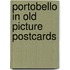 Portobello in old picture postcards