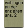 Vaihingen an der enz alten ans. 2 door Margaret A. Burkhardt