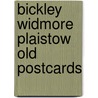 Bickley widmore plaistow old postcards door Searle