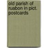 Old parish of ruabon in pict. postcards