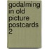 Godalming in old picture postcards 2