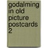 Godalming in old picture postcards 2