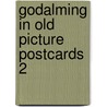 Godalming in old picture postcards 2 door r.e. Head