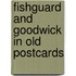 Fishguard and goodwick in old postcards