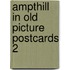 Ampthill in old picture postcards 2