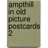 Ampthill in old picture postcards 2 door Underwood